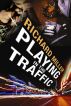 Playing in The Traffic by Richard  Miller