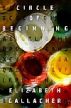 Circle of Beginning by Elizabeth Gallagher