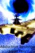 Abduction Revenge by Aaron Pery