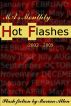 MA's Monthly Hot Flashes: 2002-2009 by Marian Allen