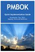 PMBOK Quick Implementation Guide - Standard Introduction, Tips for Successful PMBOK Managed Projects, FAQs, Mapping Responsibilities, Terms and Definitions by  