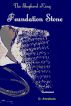 The Shepherd King, Book One:  Foundation Stone by D. Avraham