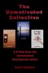 The Unmotivated Collection by David Stoddard