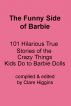 The Funny Side of Barbie by Clare Higgins
