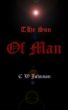 The Son of Man by CW Johnson