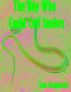 The Boy who Could Call Snakes by Tom Raimbault