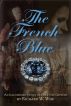 The French Blue by Richard W. Wise