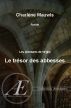 Le trésor des abbesses by laurence schwalm
