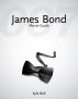 The James Bond Movie Guide by Kyle W. Bell