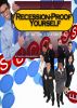 Recession-Proof Yourself   (Start and Tend to Your Own Business) by Martha Wooden-Perez