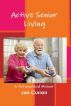Active Senior Living by Jan Curran