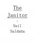 The Janitor by Neil Saldana