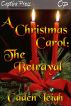 A Christmas Carol: The Betrayal by Caden Leigh