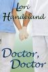 Doctor, Doctor by Lori Handeland