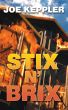 Stix N' Brix by Joe Keppler