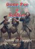 Gone For a Soldier by Jeffry Hepple