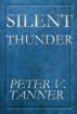 Silent Thunder by Peter Tanner