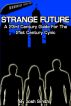 Strange Future: A 23rd Century Guide for the 21st Century Cynic by Josh Smith