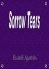 Sorrow Tears by Elizabeth Agiantritis
