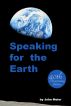 Speaking For The Earth 40th Anniversary Edition by John Meier