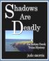 Shadows Are Deadly by Judith Pittman