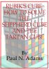 Rubik's Cube: How to Solve the Shepherd Cube and Tartan Cube by Paul Adams
