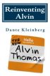 Reinventing Alvin by Dante Kleinberg