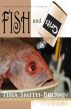 Fish and Grits by Tina Smith-Brown