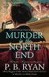 Murder in the North End by P.B. Ryan
