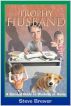 Trophy Husband: A Survival Guide to Working at Home by Steve Brewer