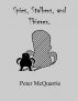 Spies, stalkers and thieves by Peter McQuarrie