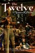 The Twelve by James K Burk