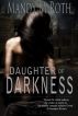 Daughter of Darkness (Book I) by Mandy M. Roth