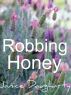 Robbing Honey by Janice Daugharty