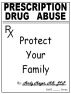 Prescription Drug Abuse: Protect Your Family by Andy Meyer