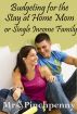 Budgeting for the Stay at Home Mom or Single Income Family by Missy Lyons