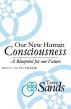 Our New Human Consciousness – Series 8 by Terry Sands