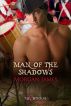 Man of the Shadows by Morgan James