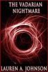 The Vadarian Nightmare by Lauren A. Johnson