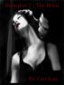 Vampire Berserker 2: The Bond by Carl East