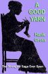 A Good Yarn by Hank Gross