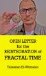 Open Letter for the Reintegration of Fractal Time by Talessian El-Wikosian