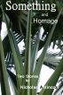 Something and Homage by Nicholas Antinozzi