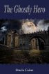 A Ghostly Hero by Stacia Caine