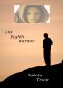 The Eighth Warrior by Dakota Trace