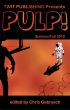 Twit Publishing Presents: PULP! Summer/Fall 2010 by Chris Gabrysch