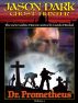 Dr. Prometheus (Jason Dark: Ghost Hunter) Volume 5 by Guido Henkel