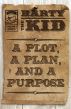 Barty the Kid, Vol. 1, No. 5: A Plot, a Plan, and a Purpose by Jason Thibeault
