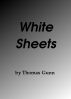 White Sheets by Thomas Gunn