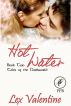 Hot Water by Lex Valentine